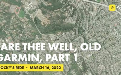 Fare Thee Well, Old Garmin